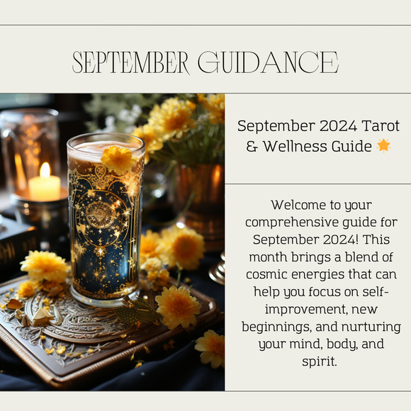 September 2024 Tarot & Wellness Guide 🌟